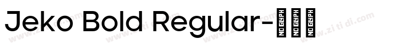 Jeko Bold Regular字体转换